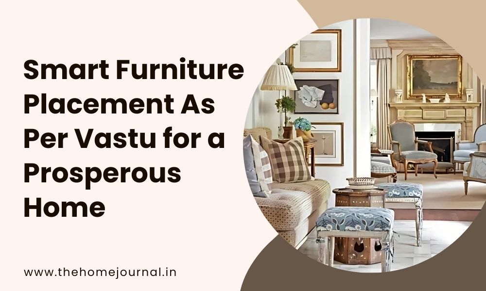 Perfect Furniture Placement Guide As Per Vastu